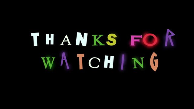 Collage Art Text "Thanks for Watching" Stop Motion Random Font Animation Background