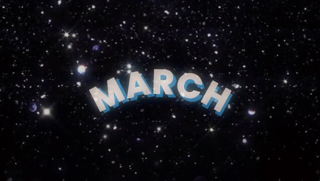 The word MARCH in a stylized, curved, light blue 3D font against a dark, sparkling starry night sky background.