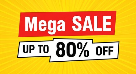 Fototapeta premium A vibrant advertisement sign with a mega sale and discounts