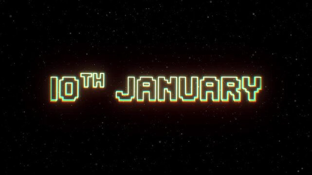 10th January Neon text with retro style
