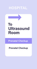 Hospital Sign Directing Patients to Ultrasound Room for Prenatal Examinations and Medical Care