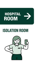 Naklejka premium Hospital Room Directional Signage and A Person Taking Photo In The Isolation Room