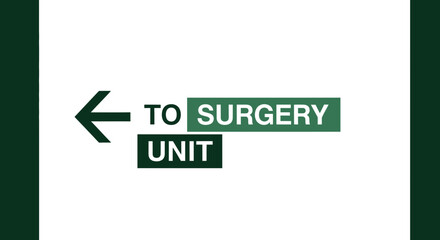 Hospital Wayfinding Sign Indicating Direction To The Surgical Unit in a Modern Style