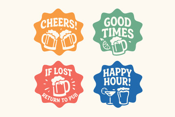 Fun Pub Culture Badges for Good Times vector stickers