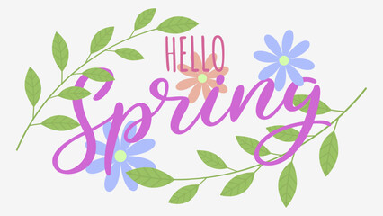 Hello Spring Lettering. Cute Spring Typography with Flowers and Leaves © Mr.Vander