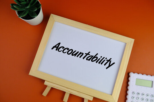 board with the word ACCOUNTABILITY. concept of responsibility. responsibility for one's actions and decisions and being accountable for their outcomes
