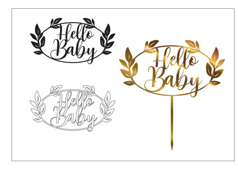 Hello Baby Cake Topper SVG &ndash; Baby Shower Cut File for Cricut and Laser Cutting