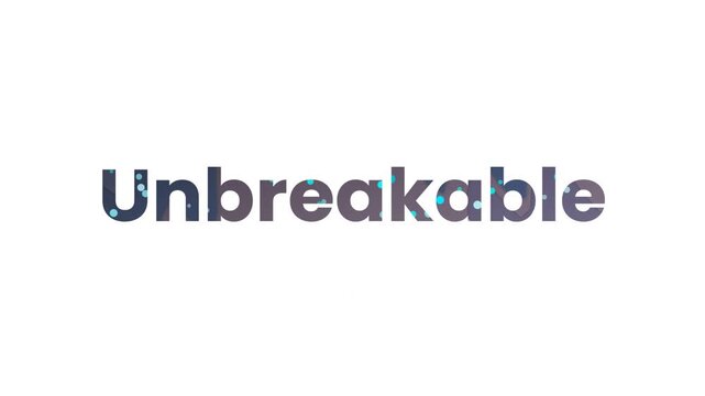 Unbreakable Word Animation with Blue Particles and Gradient Colors on White Background