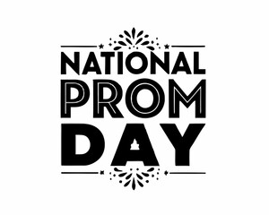 NATIONAL PROM DAY vector illustration isolated on white background © tanvir