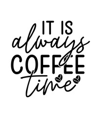 Fototapeta premium Coffee Svg Design,Coffee Svg Bundle, Coffe Quotes svg, Coffee Sayings Svg, Funny Coffee SVG, Starbucks svg, Mug Quote Svg, Coffee Mug Svg, Mug Sayings Svg,Coffee SVG Bundle, funny coffee svg png dxf e