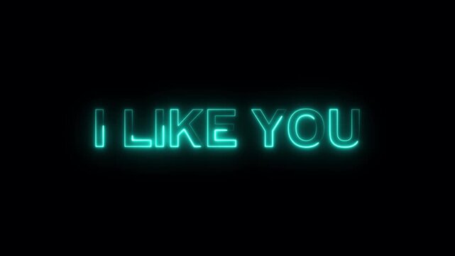 Animated neon I Like You text animation on black background. Neon luxury I LIKE YOU text animation. Neon line icon. Light is running over the lines of writing i like you.