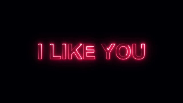 Animated neon I Like You text animation on black background. Neon luxury I LIKE YOU text animation. Neon line icon. Light is running over the lines of writing i like you.
