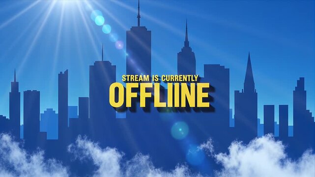 Bold Yellow Text Announcing Stream Offline Against Blue Cityscape Silhouette Animated Graphic Design