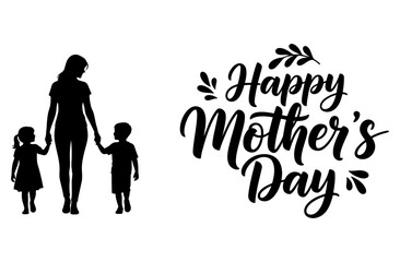 Happy mother's day calligraphy with mom and children silhouette