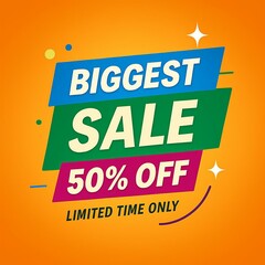 A vibrant advertisement for a limited time sale with fifty percent discount.