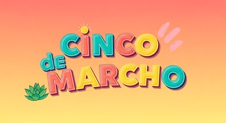 Fototapeta premium Instagram-style typographic graphic reading “Cinco de Marcho”