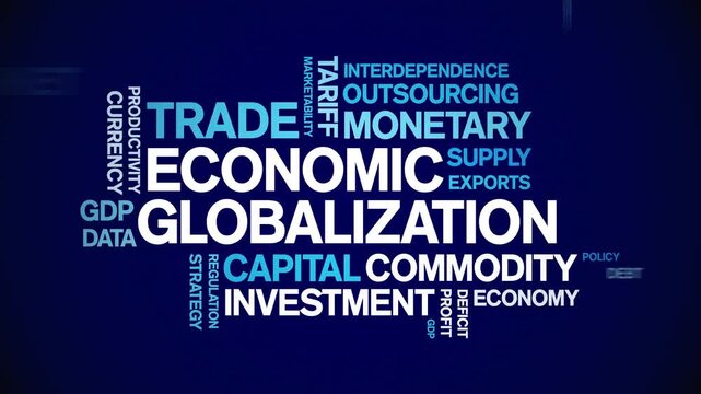 Economic Globalization animated word cloud-text design animation tag kinetic typography seamless loop.