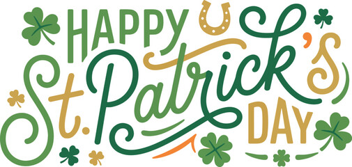 Naklejka premium Happy St. Patrick's Day festive typography design featuring lucky shamrocks and a golden horseshoe, perfect for Irish celebrations.
