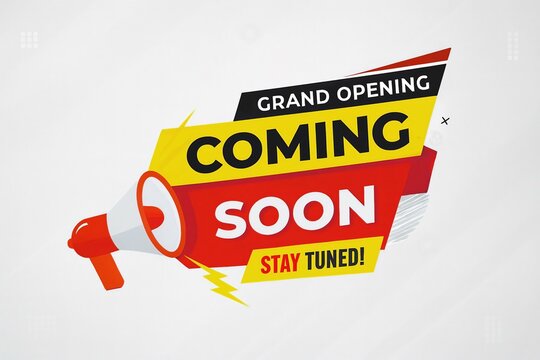 Grand opening announcement with a megaphone and coming soon text in bold colors
