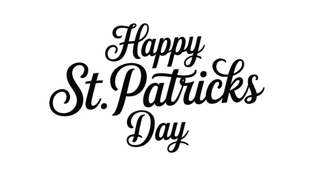 Decorative Happy St. Patrick&rsquo;s Day cursive text design in elegant black lettering on white background, festive Irish holiday greeting artwork