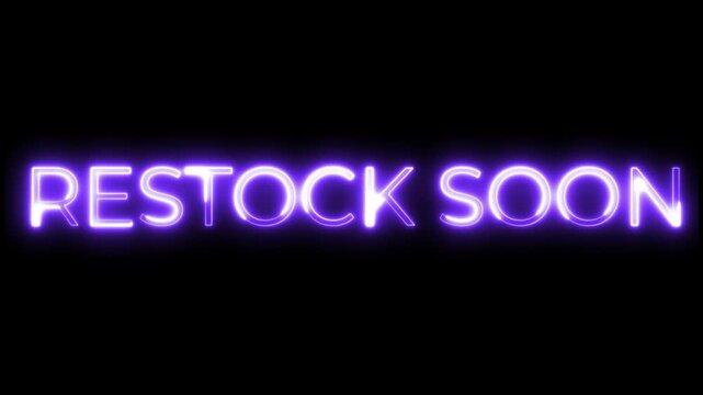 Purple Neon Restock Soon Sign Animation on Black Background