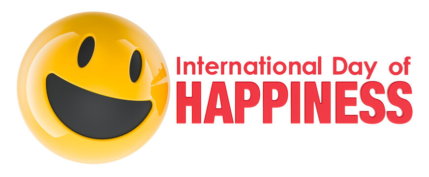 International day of happiness concept with smiley face. 3D rendering