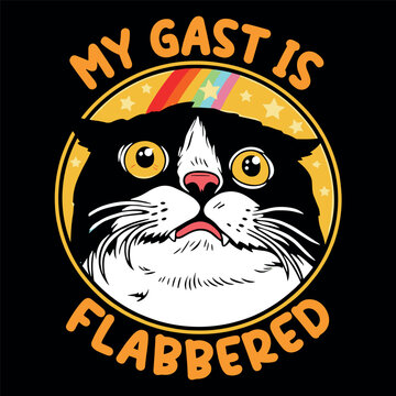 MY GAST IS FLABBERED Funny Cat Rainbow Illustration