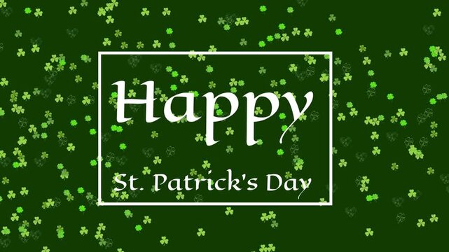 Shamrocks entering left, drifting across scene, centered frame showing Happy St Patrick's Day