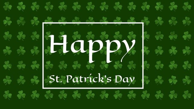 Shamrock background starting, white panel with Happy St