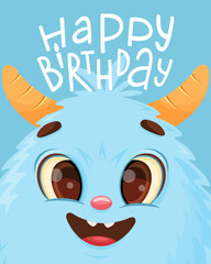 Happy Birthday. Greeting card with cute blue monster. playful horns, friendly