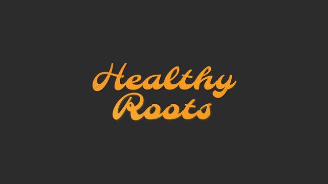 Elegant Healthy Roots lettering animation on dark background with warm orange gradient. Smooth modern script typography, perfect for organic food promo, wellness branding, and social media titles.