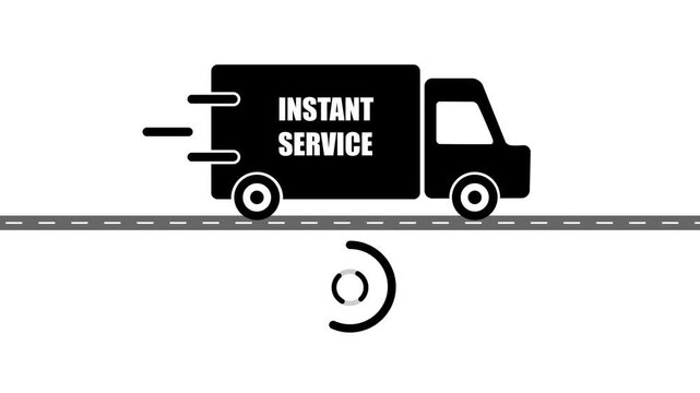 Truck icon with INSTANT SERVICE text animation.Pickup truck,delivery truck and courier service icon online shopping logistics concept animation on white background.