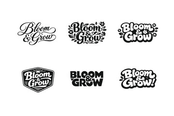 Obraz premium Bloom & Grow. Set lettering. harmonious lettering variations of the same emblematic concept, each with different artistic interpretation (Elegant script with