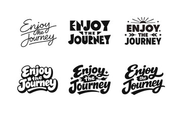 Fototapeta premium Motivational life phrase. Set lettering. harmonious lettering variations of the same emblematic concept, each with different artistic interpretation (Modern