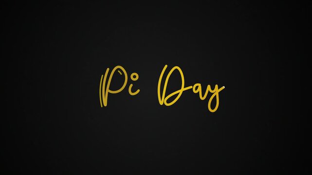 Pi day &pi; One line continuous animated typography intro outro, hand drawn calligraphy monoline vintage text on background, animated Calligraphy lettering animation video gold golden type on black bg ba