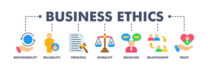 Business ethics banner web flat vector illustration concept for web and print with an icon of responsibility, reliability, principle, morality, behavior, relationship, and trust