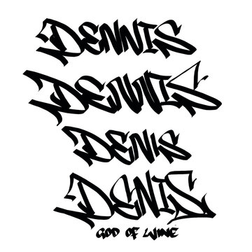 Denis dennis god of wine holy name list meaning baptism bible christian religius graffiti handstyle lettering tags black and white logo