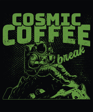 Cosmic Coffee Break Graphic Design