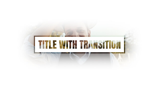 Title with Transition