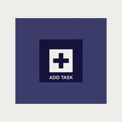 Obraz premium Add Task Button with Plus Symbol and Text.