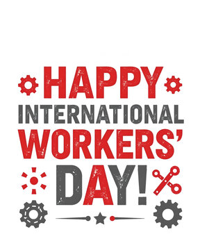 Happy International Workers Day Poster with Gear Icons and Red Text