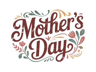 Mother's Day elegant calligraphy text adorned with beautiful floral and leaf flourishes creates a heartfelt greeting card design.