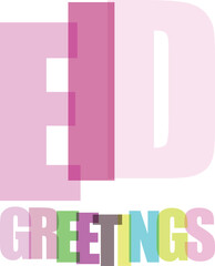 Eid greetings text in pastel pink and multicolored letters on a white background. © ismaile226