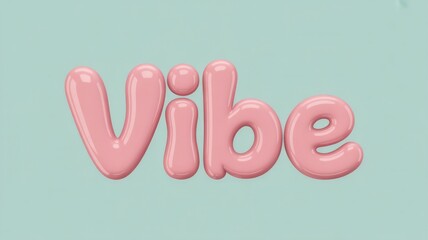 The word Vibe is playfully rendered in a soft, glossy pink bubblegum font.