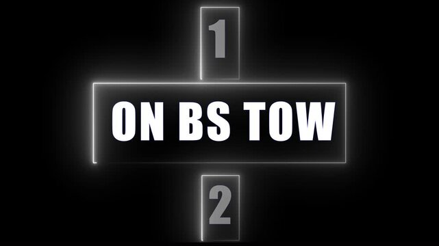 White Neon Countdown Step Interface with ON BS TOW Text, Futuristic Glowing UI Panel