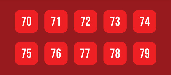 Red Background Numbers 70-79 set 70 71 72 73 74 75 76 77 78 79&ndash; Numeric Typography Vector Illustration