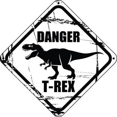 T-Rex danger warning sign silhouette, dinosaur caution symbol, grunge distressed design concept, black and white artwork illustration © Sabina
