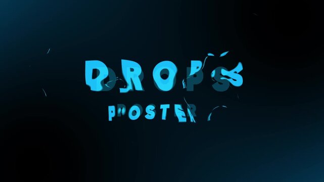 Blue text " DROPSPOSTER" with liquid distortion effect on dark blue background drops poster