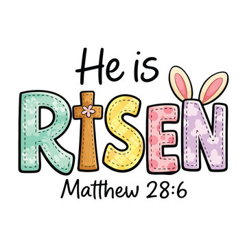 He Is Risen Matthew 28 6 Christian Easter Bunny Cross Typography Design