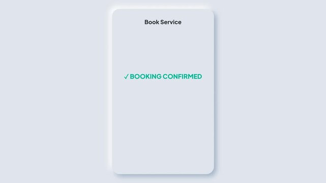 Digital service booking confirmation screen showing successful appointment reservation on a modern smartphone interface with clean neumorphic design elements for user experience